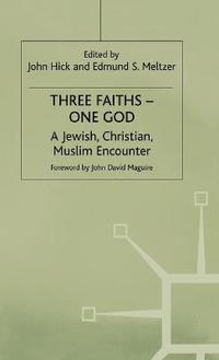 bokomslag Three Faiths  One God