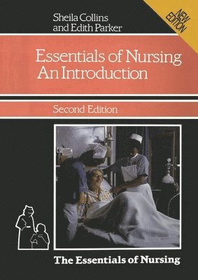 The Essentials of Nursing: An Introduction 1