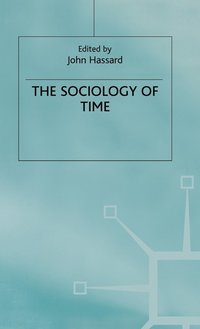 bokomslag The Sociology of Time