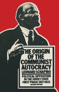 bokomslag The Origin of the Communist Autocracy
