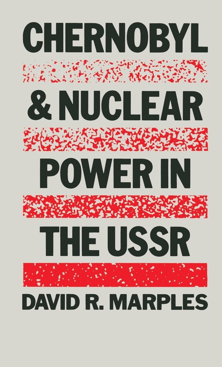 Chernobyl and Nuclear Power in the USSR 1