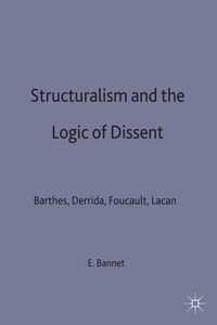 bokomslag Structuralism and the Logic of Dissent