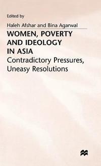 bokomslag Women, Poverty and Ideology in Asia