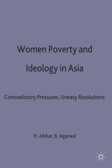 bokomslag Women, Poverty and Ideology in Asia