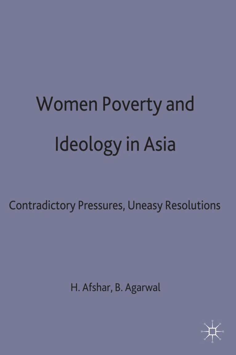 Women, Poverty and Ideology in Asia