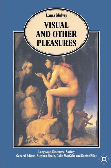 Laura Mulvey - Visual and Other Pleasures, Häftad