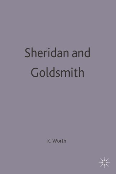 Katharine Worth - Sheridan and Goldsmith, Häftad