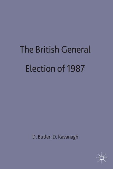 David Butler, Dennis Kavanagh - British General Election of 1987, Inbunden