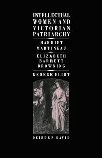 bokomslag Intellectual Women and Victorian Patriarchy