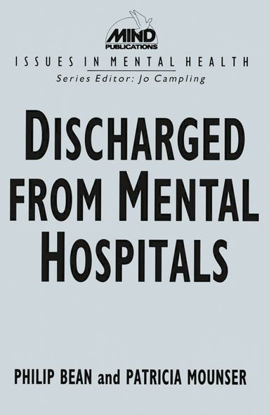 Philip Bean, Patricia Mounser - Discharged from Mental Hospitals, Häftad