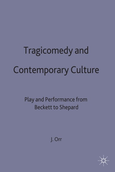 bokomslag Tragicomedy and Contemporary Culture