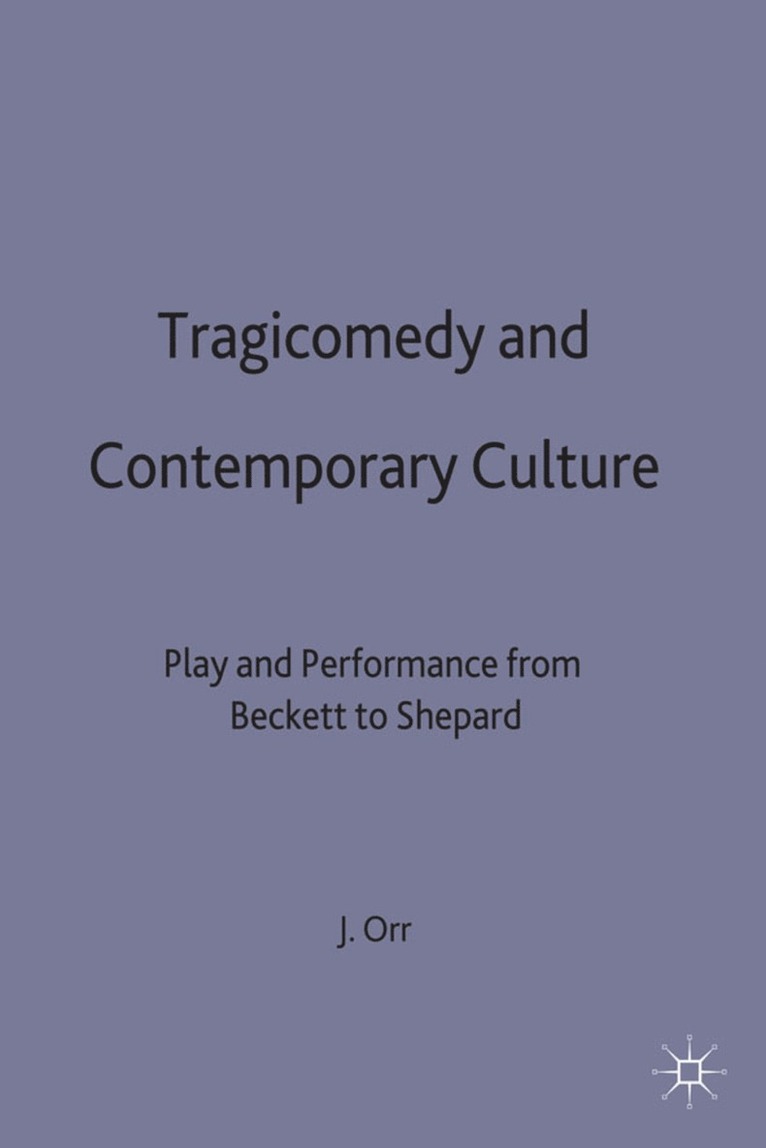 Tragicomedy and Contemporary Culture 1