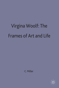 bokomslag Virginia Woolf: The Frames of Art and Life