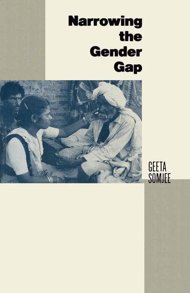Geeta Somjee - Narrowing the Gender Gap, Häftad