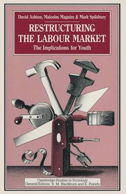 Restructuring the Labour Market 1