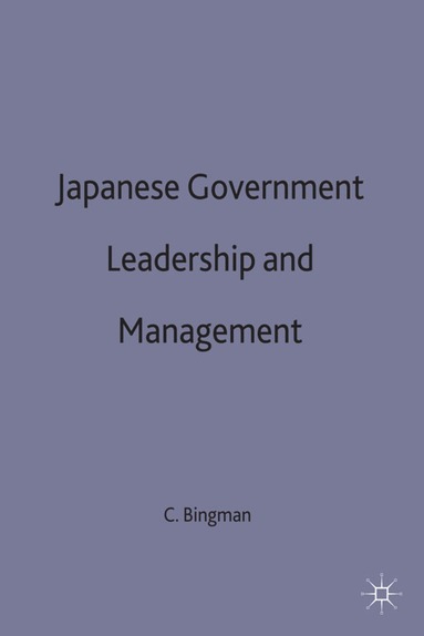 bokomslag Japanese Government Leadership and Management