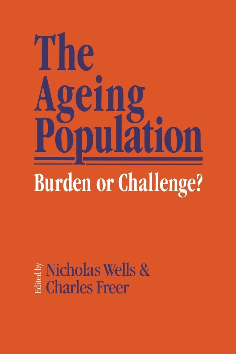 N.E.J. Wells, Charles Freer, N. E. J. Wells, N E J Wells - Ageing Population, Häftad