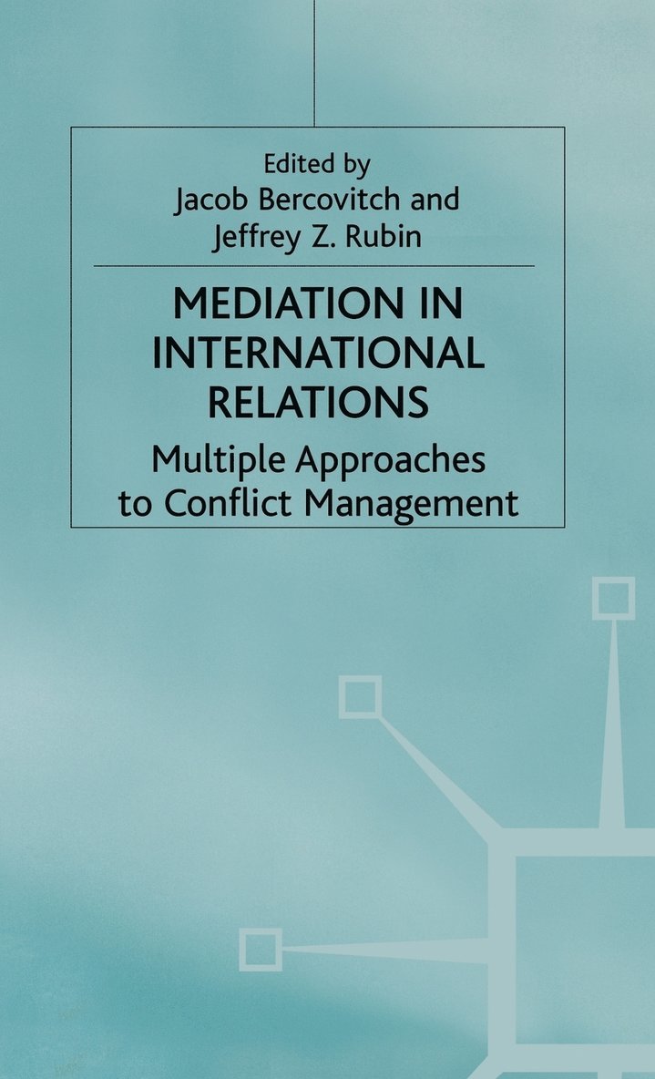 Bercovitch, J. Bercovitch, J. Rubin - Mediation in International Relations, Inbunden