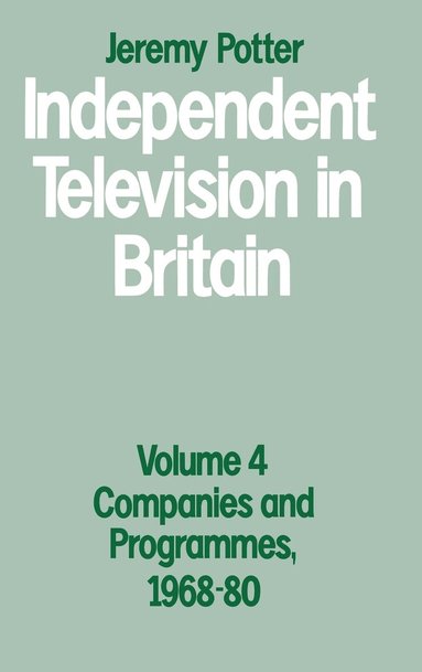 bokomslag Independent Television in Britain