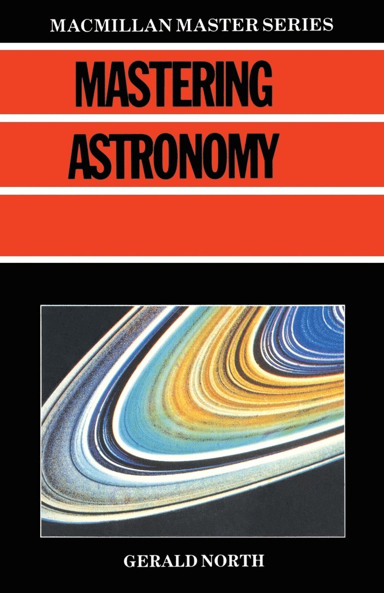 Gerald North - Mastering Astronomy, Häftad