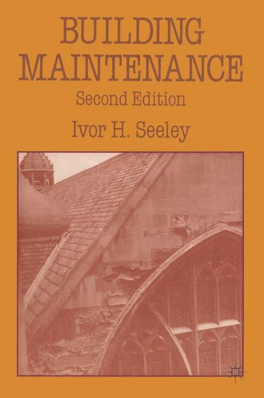Ivor H. Seeley - Building Maintenance, Häftad