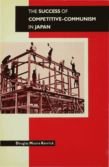 bokomslag Success of Competitive-Communism in Japan