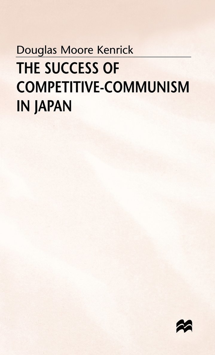 The Success of Competitive-Communism in Japan 1