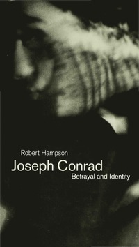 bokomslag Joseph Conrad: Betrayal and Identity