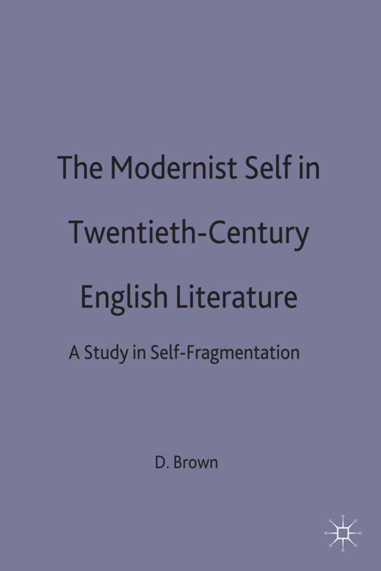 Modernist Self in Twentieth-Century English Literature