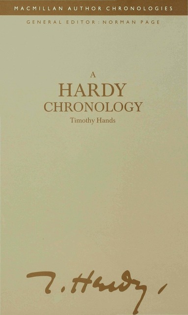 Timothy Hands - Hardy Chronology, Inbunden