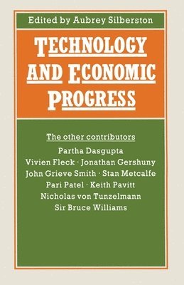 bokomslag Technology and Economic Progress: Proceedings of Section F (Economics) of the British Association for the Advancement of Science, Belfast, 1987