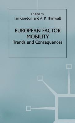 bokomslag European Factor Mobility