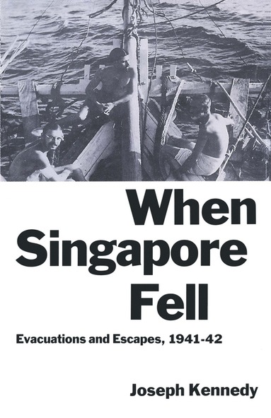 bokomslag When Singapore Fell