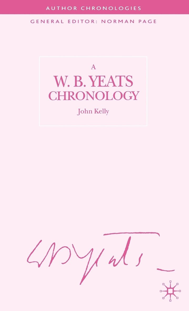 J. Kelly, John S. Kelly, Norman Page - W.B. Yeats Chronology, Inbunden