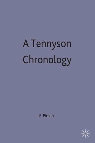 F B Pinion - Tennyson Chronology, Inbunden