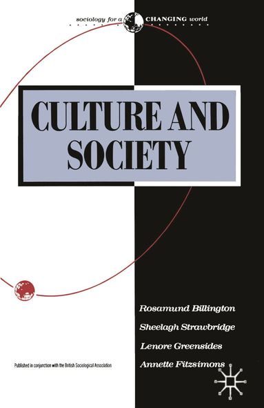 Rosamund Billington, Sheelagh Strawbridge, Lenore Greensides, Annette Fitzsimons - Culture and Society, Häftad