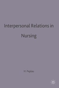 bokomslag Interpersonal Relations in Nursing