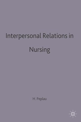 bokomslag Interpersonal Relations in Nursing