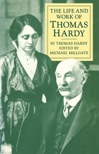 bokomslag The Life and Work of Thomas Hardy