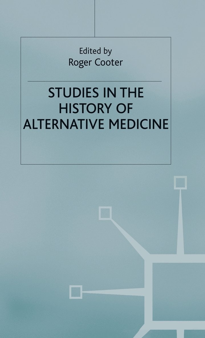 Studies In The History Of Alternative Medicine 1