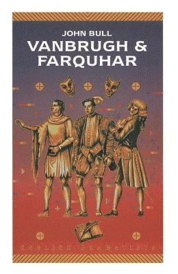John Bull - Vanbrugh and Farquhar, Häftad