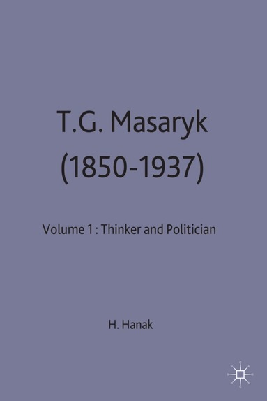 Harry Hanak - T.G.Masaryk (1850-1937), Inbunden