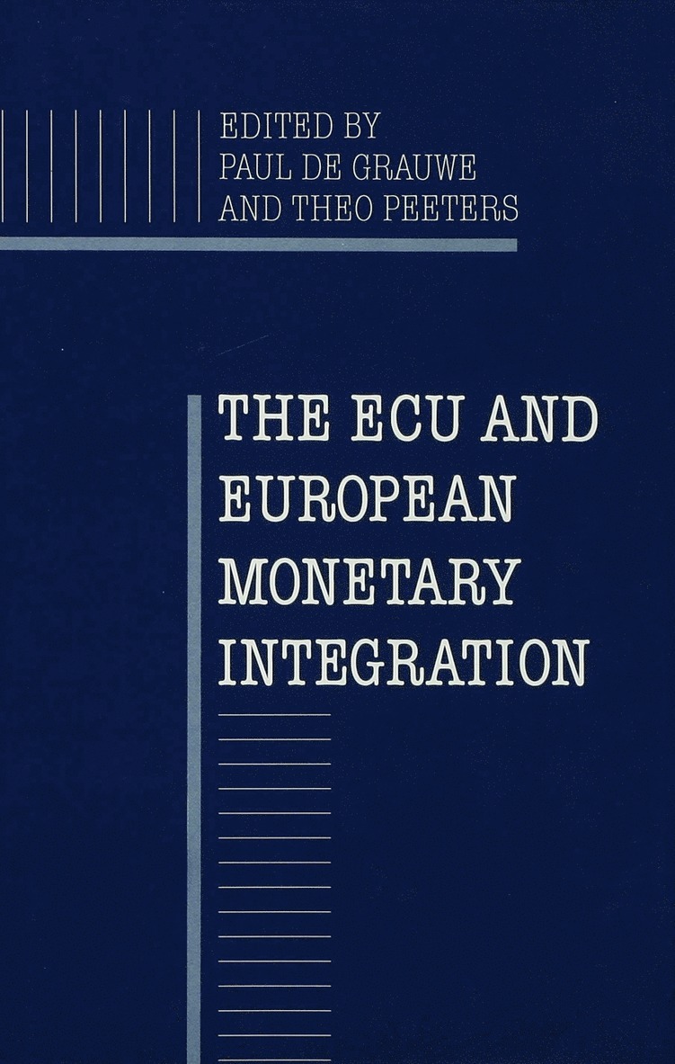 The ECU and European Monetary Integration 1