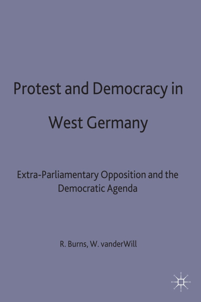 Protest and Democracy in West Germany 1