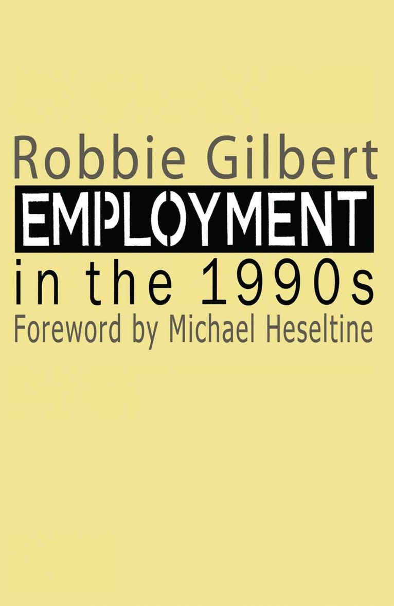 Employment in the 1990s 1