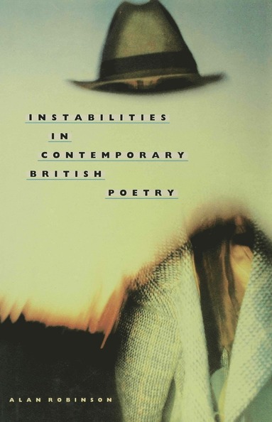 bokomslag Instabilities in Contemporary British Poetry