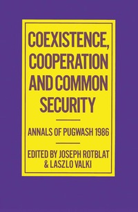 bokomslag Coexistence, Cooperation and Common Security