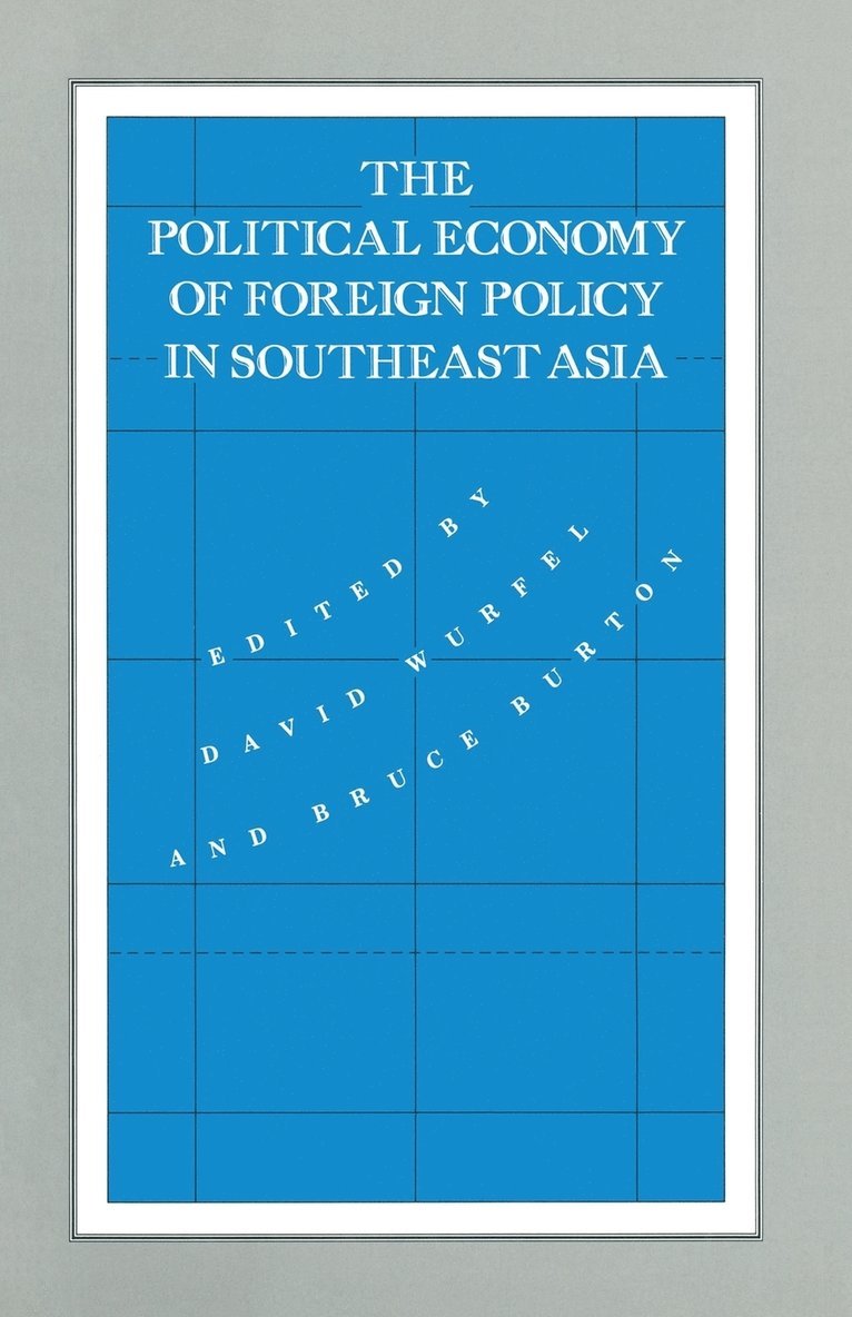 Political Economy Of Foreign Policy In Southeast Asia 1