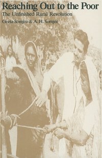 bokomslag Reaching Out to the Poor: The Unfinished Rural Revolution