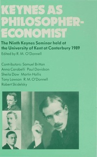 bokomslag Keynes as Philosopher-Economist